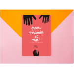 Livre  » Papi, Mamie et Moi !  » Minus Editions