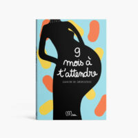 Cahier de grossesse – “9 mois à t’attendre”